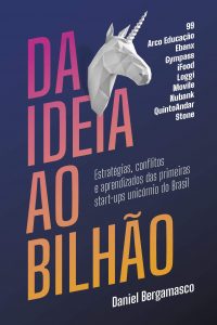livro de Bergamasco sobre as histórias de negócios e inovação dos unicórnios brasileiros
